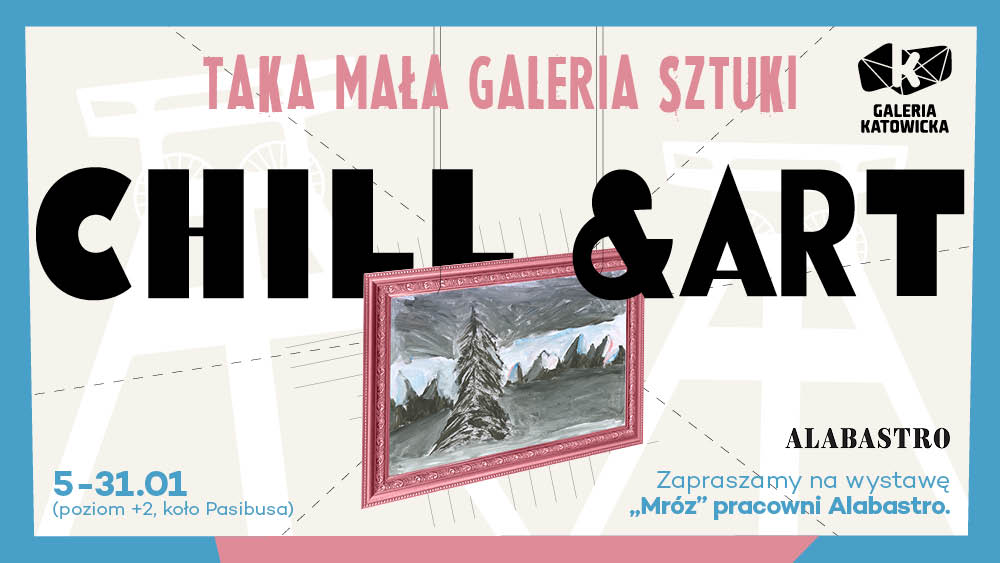GK_CHILL&ART_WYSTAWA MRÓZ_www baner_1000x563 px